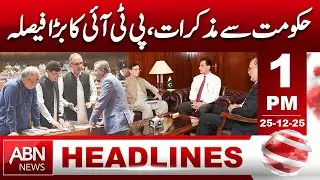 PTI Makes Major Decision on Negotiations with Government | HEADLINES 1:00 PM ABNNEWS