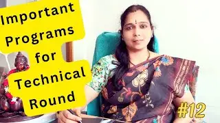 IMPORTANT PROGRAMS FOR TECHNICAL ROUND | CLASS #30 | C-LANGUAGE #12