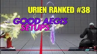 SFV AE(S4)~Urien Ranked #38-Great AEGIS SETUPS[Ryu Vskill 2 Thrust Strike be better than Vskill 1?]