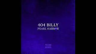 404 Billy - Pearl Harbor (Slowed & Reverb)