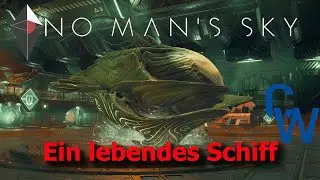 Folge 22 - Der letzte Quest für das Lebende Schiff - No Mans Sky