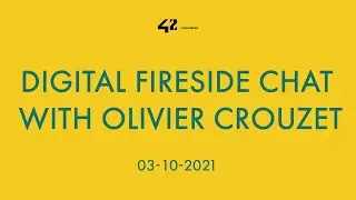 42 Wolfsburg - Digital fireside chat with Olivier Crouzet