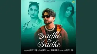 Sadke Ni Sadke