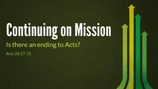 08/27/2023  - EFBC Worship Service: Continuing on Mission