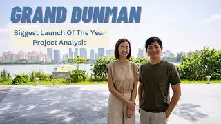 Grand Dunman - Biggest New Launch Of The Year | Project Analysis