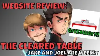 NEW WEBSITE REVIEW & GIVEAWAY - THE CLEARED TABLE - Jake and Joel are Weekly