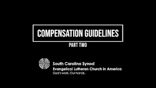 A Brief Introduction to Compensation Guidelines Part Two