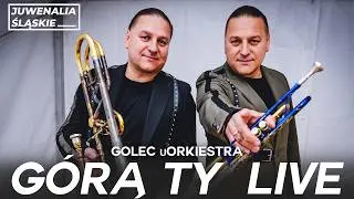 GOLEC uORKIESTRA - G&Oacute;RĄ TY / JUWENALIA ŚLĄSKIE 2025 W KATOWICACH