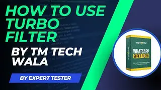 TURBO FILTER|HOW TO USE TURBO FILTER|SUPER FILTER WHATSAPP MARKETING SOFTWARE