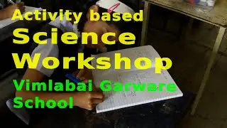 Activity based Science Workshop