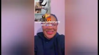 LE BATEAU  DU PROPHETE NOE A PRIS FEU Y A PLUS FIN DU MONDE SUIVEZ ET PARTAGER ...
