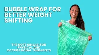 PT/OT Weight Shifting Exercise Tip: Use Bubble Wrap To Cue Weight Shifting!