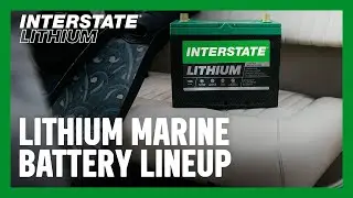 INTERSTATE BATTERIES I LITHIUM MARINE BATTERY LINEUP