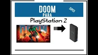 Aplicaciones para PlayStation 2 🎁 - DOOM - [PARTE 1]