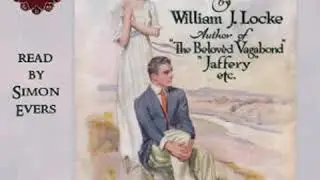 The Wonderful Year by William John LOCKE read by Simon Evers Part 1/2 | Full Audio Book