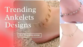 Trending Ankelets Designs || silver payal Designs ||  Pazaib designs|| #shorts || Our fashion room