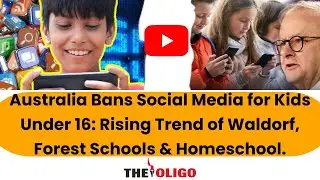 Australia's Social Media Ban for Under-16s Sparks Debate; Rise of Alternative Education Systems.