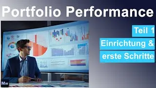 Portfolio Performance f&uuml;r Investoren - Teil 1
