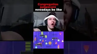 Congregation Jumpscare nowadays be like #geometrydash #gd #shorts #gaming