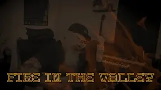 Fire in the Valley (acoustic) [Lyric Video] (2025)