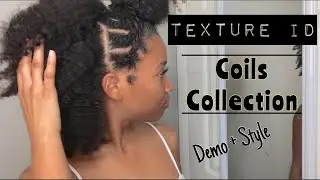 NEW! Texture ID Coils Collection | Demo & Style on Type 4 Hair