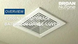 NuTone FG500N Economy LED Upgrade Grille for Bathroom Ventilation Fans