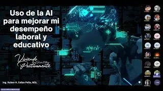 Tech Week Uso de la AI para mejorar mi desempeño laboral y educativo 20251107 183011 Grabación de la