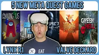 5 НОВЫХ мета-квестов + НОВАЯ информация о Valve Deckard и Lynx R1