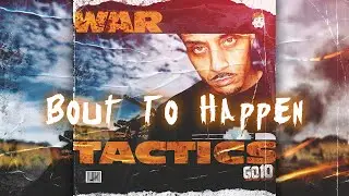 Bout To Happen &ndash; Go10 | Rage Trap | War Tactics Album Visualizer