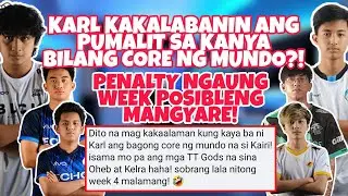 PENALTY IS WAVING NANAMAN? CORE NG MUNDO? KAIRI O KARL? OHEB VS KELRA? BENNY AT ZICO MAG KIKITA NA!