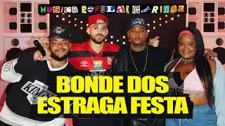 Papatinho, Major RD, Carol de Niter&oacute;i, Califfa - Bonde dos Estraga Festa MPC(M&uacute;sica Popular Carioca)