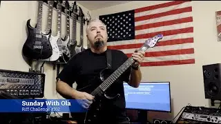 Sunday With Ola - Riff Challenge 162