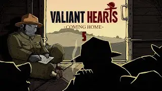 Valiant Hearts : Coming Home - Let's Play Part 5 : Imperfect Storm, Armistice & No Man's Land