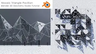 Mosaic Triangle Pavilion Blender3D Geometry Nodes Tutorial