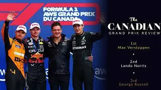 2024 Canadian Grand Prix Review - Familiar faces, spicy scenarios!