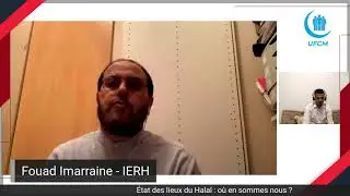 &Eacute;tat des lieux du Halal : o&ugrave; en sommes nous ? -  Entretien avec Fouad Imarraine