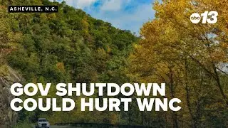 Looming government shutdown threatens WNC tourism and recovery efforts