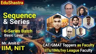 Sequence and Series-1, CAT 2024, GMAT Preparation, CAT Quant, CAT 2025, GMAT Qaunt, CUET 2025 Maths