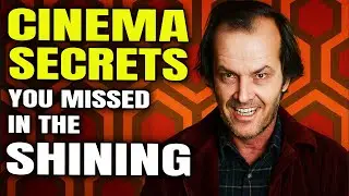 Kubrick&rsquo;s Code: Secrets Buried in The Shining