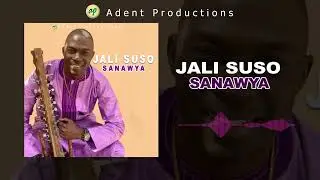 Jali Suso New SINGLE (SANAWYA) 1/9/2023