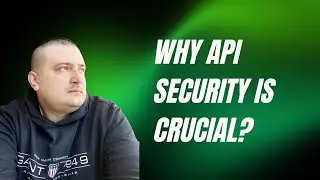 Why API Security is crucial?