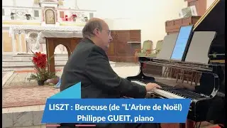 LISZT : Berceuse - Philippe GUEIT, piano