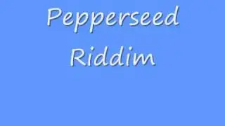 Pepperseed Riddim