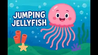 Jumping Jellyfish 🪼 | Fun Ocean Nursery Rhyme for Kids | Splash Splash Song