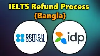 How to Refund Fees of IELTS -How to Cancel IELTS Exam - IELTS Refund Process - IDP & British Council