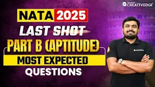 Most Expected Questions of Aptitude (Part B): NATA 2025 Last-Minute Prep ✍🏻| NATA 2025 Last Shot