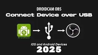 Connect Droidcam OBS via USB | Short Tutorial 2025