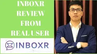 INBOXR REVIEW FROM REAL USER 100% HONEST GLENNREVIEW