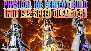 [Final Fantasy 7 Ever Crisis] PHYSICAL ICE PERFECT BUILD! Ice Damage Fastest Clear 0:31 on Ifrit EX2