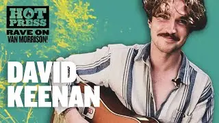 David Keenan - Slim Slow Slider (Van Morrison Cover) #RaveOnVanMorrison